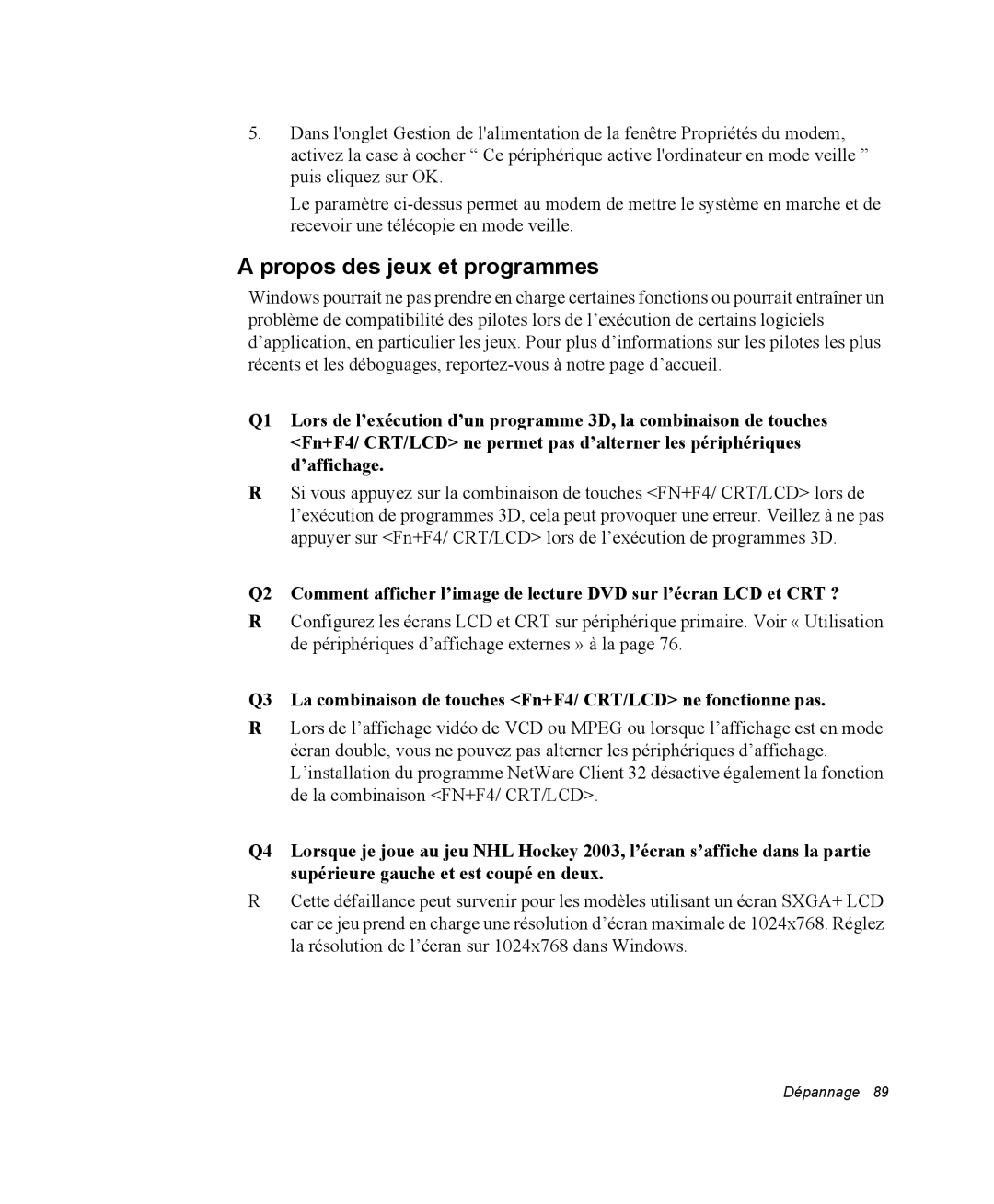 Samsung NP20FP02BG/SEF, NP20FP0069/SEF, NP20FP0045/SEF, NP20FP0A6R/SEF, NP20FP09EW/SEF manual Propos des jeux et programmes 