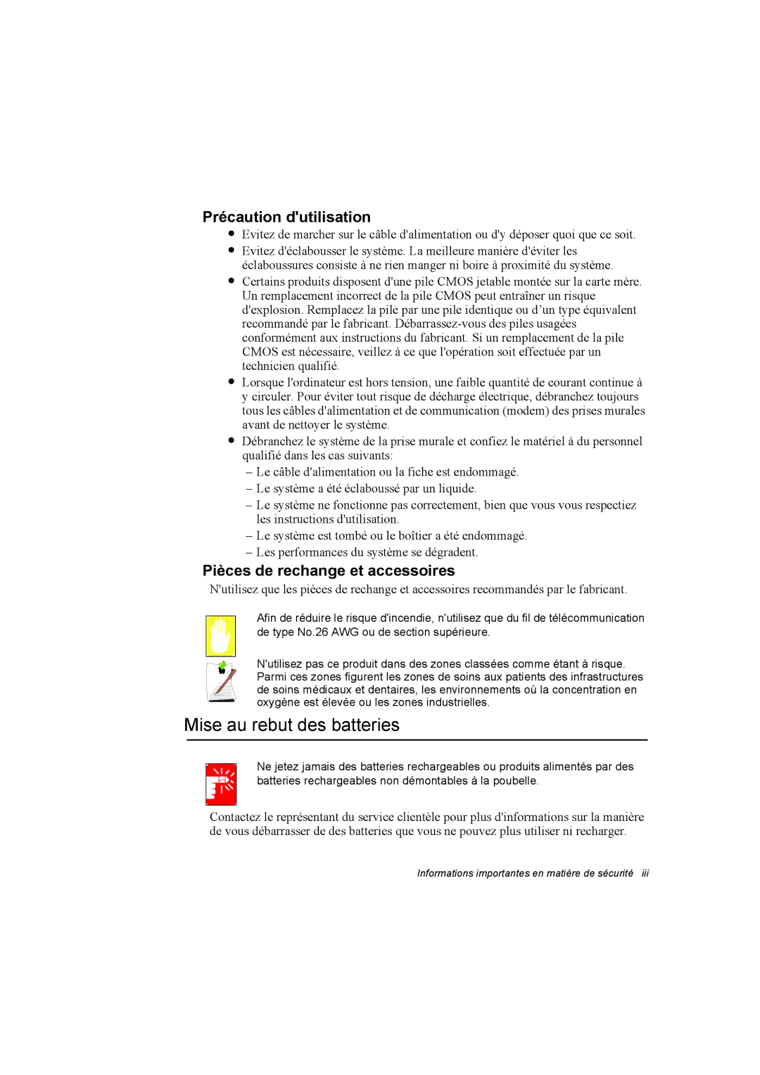 Samsung NP20FP0A6R/SEF manual Mise au rebut des batteries, Précaution dutilisation, Pièces de rechange et accessoires 