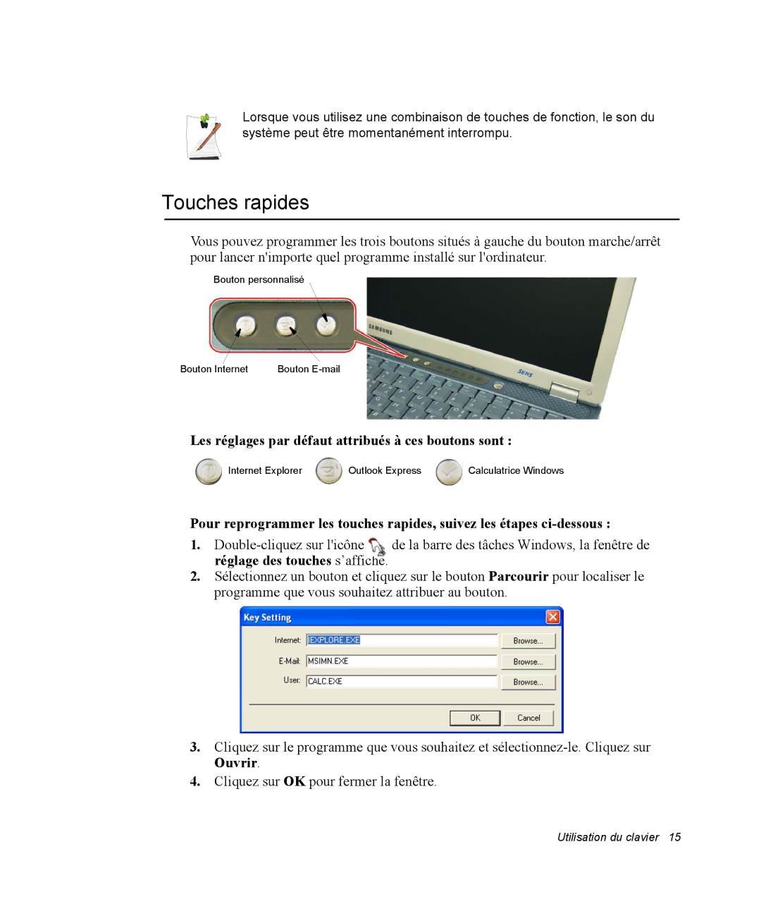 Samsung NP20FK0045/SEF, NP20FP02BG/SEF manual Touches rapides, Les réglages par défaut attribués à ces boutons sont 