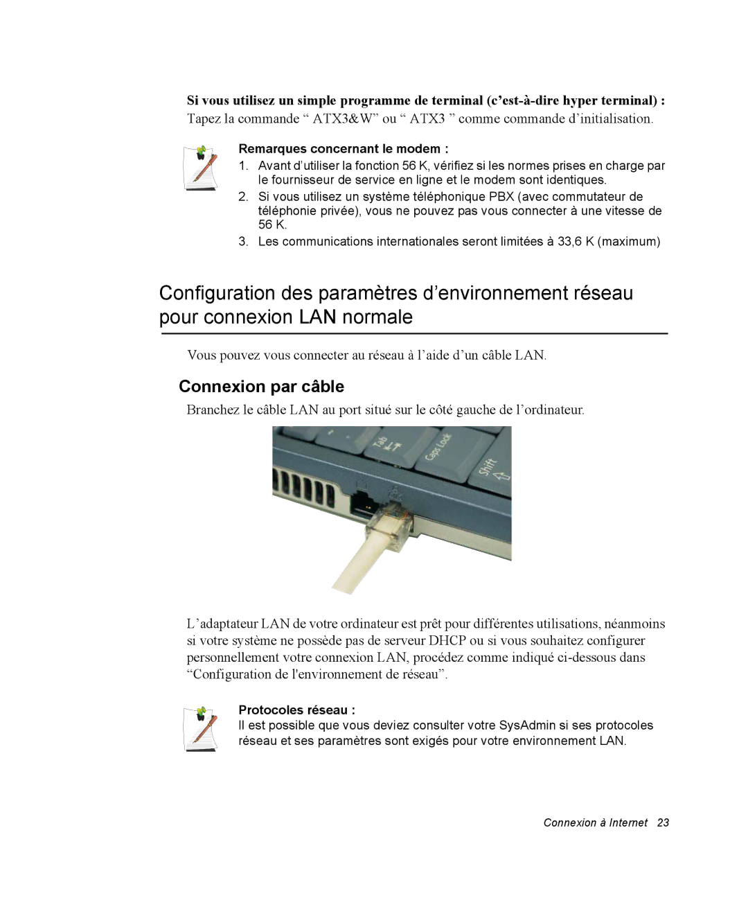 Samsung NP20FK0045/SEF, NP20FP02BG/SEF manual Connexion par câble, Remarques concernant le modem, Protocoles réseau 