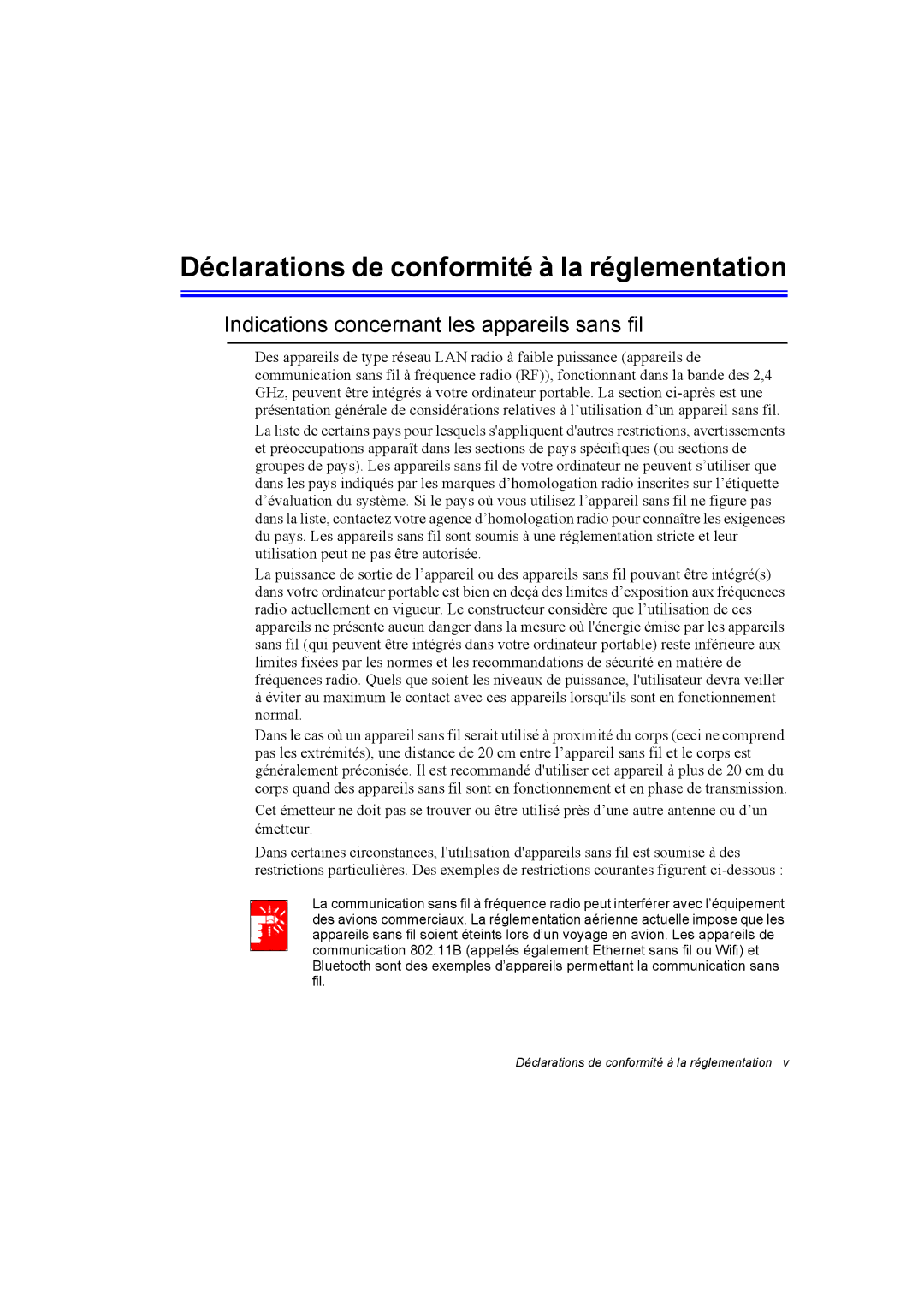 Samsung NP20FP005X/SEF manual Déclarations de conformité à la réglementation, Indications concernant les appareils sans fil 