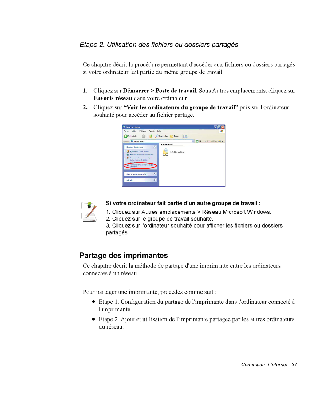 Samsung NP20FP09EW/SEF manual Partage des imprimantes, Si votre ordinateur fait partie dun autre groupe de travail 