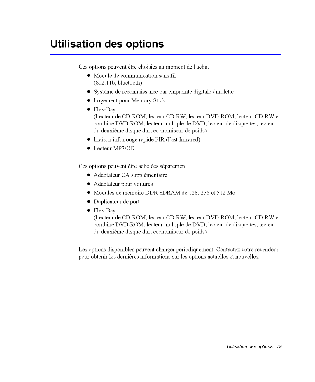 Samsung NP20FK0045/SEF, NP20FP02BG/SEF, NP20FP0069/SEF, NP20FP0045/SEF, NP20FP0A6R/SEF, NP20FP09EW/SEF Utilisation des options 