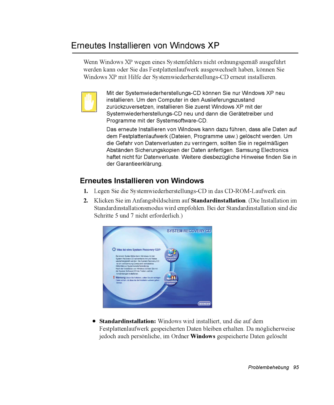 Samsung NP25FK3NP5/SEG, NP25FP3NP5/SEG, NP25FP0C4A/SEG, NP25FK0BM0/SEG, NP25FK0DA6/SEG Erneutes Installieren von Windows XP 