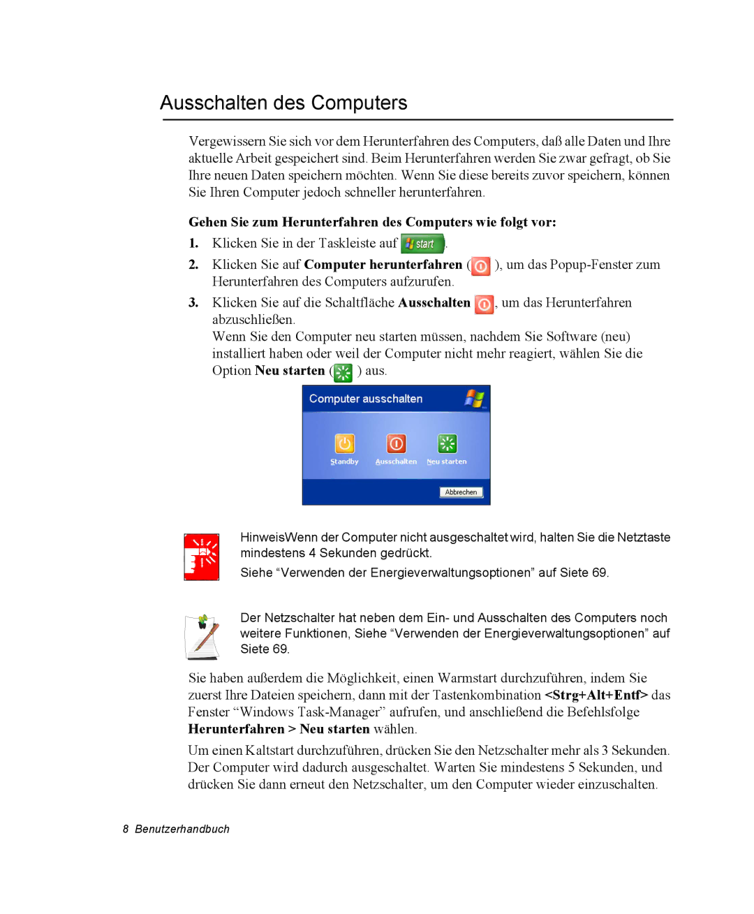 Samsung NP25FK0BM0/SEG, NP25FP3NP5/SEG Ausschalten des Computers, Gehen Sie zum Herunterfahren des Computers wie folgt vor 