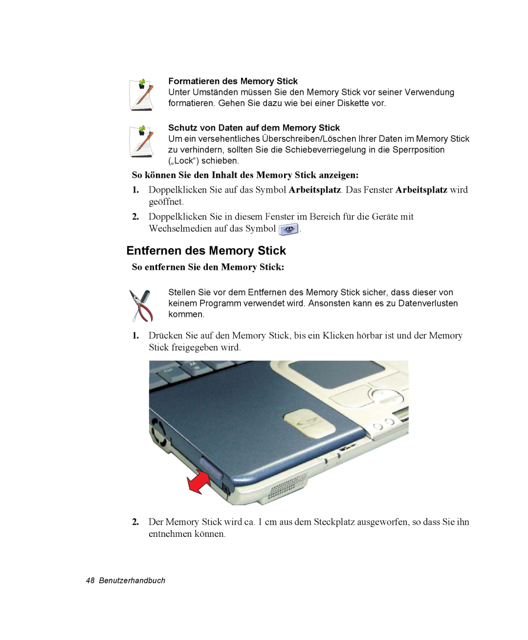 Samsung NP25FP3NP5/SEG, NP25FP0C4A/SEG manual Entfernen des Memory Stick, So können Sie den Inhalt des Memory Stick anzeigen 