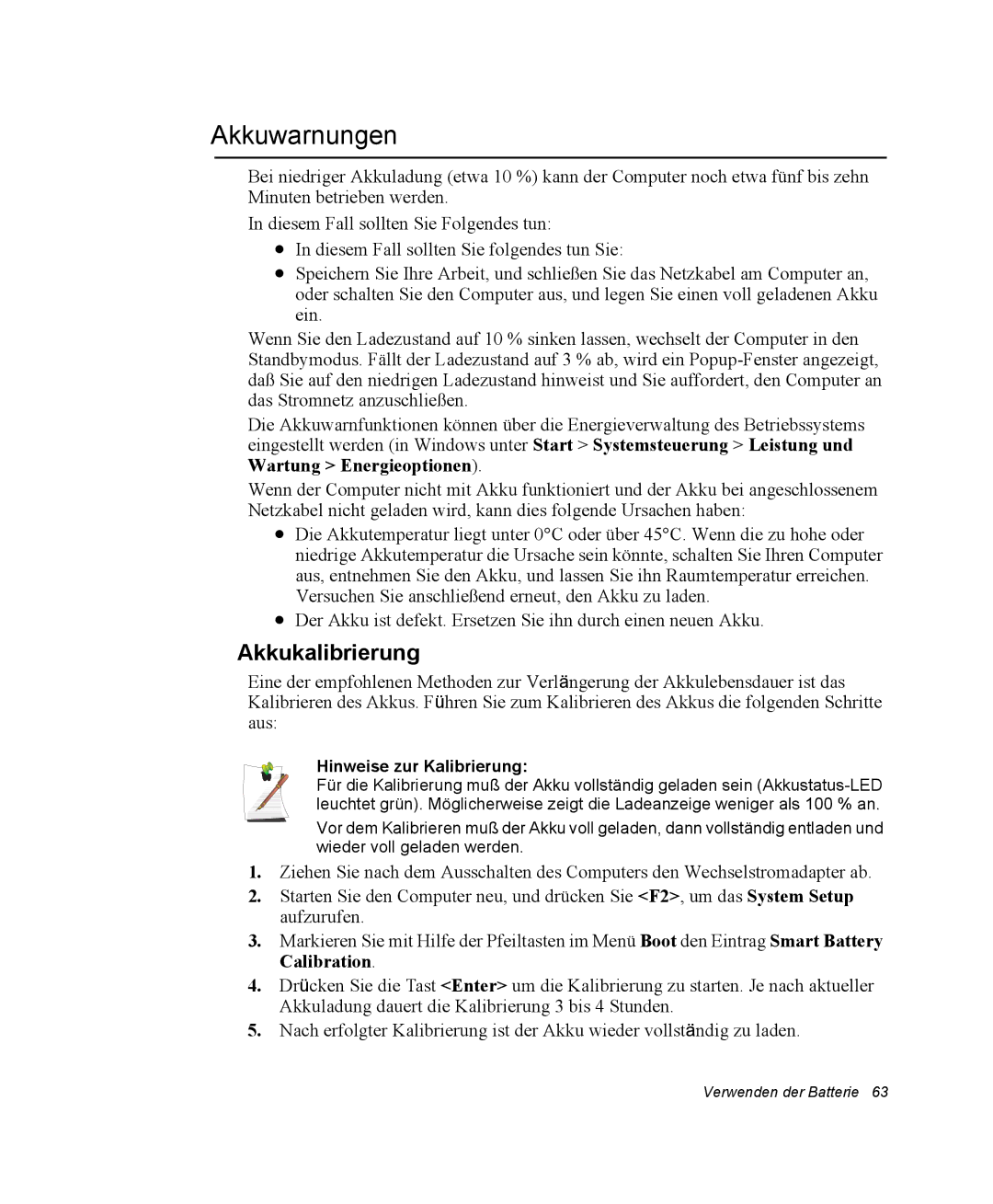 Samsung NP25FP0C4A/SEG, NP25FP3NP5/SEG, NP25FK0BM0/SEG manual Akkuwarnungen, Akkukalibrierung, Hinweise zur Kalibrierung 