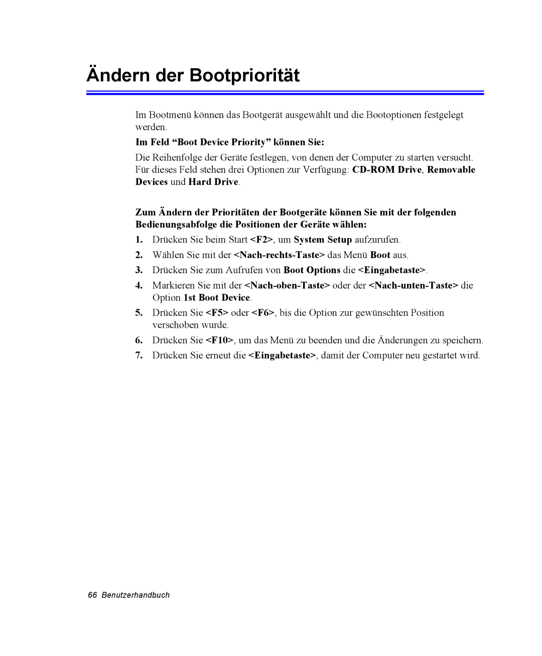 Samsung NP25FP0DA6/SEG, NP25FP3NP5/SEG, NP25FP0C4A/SEG Ändern der Bootpriorität, Im Feld Boot Device Priority können Sie 