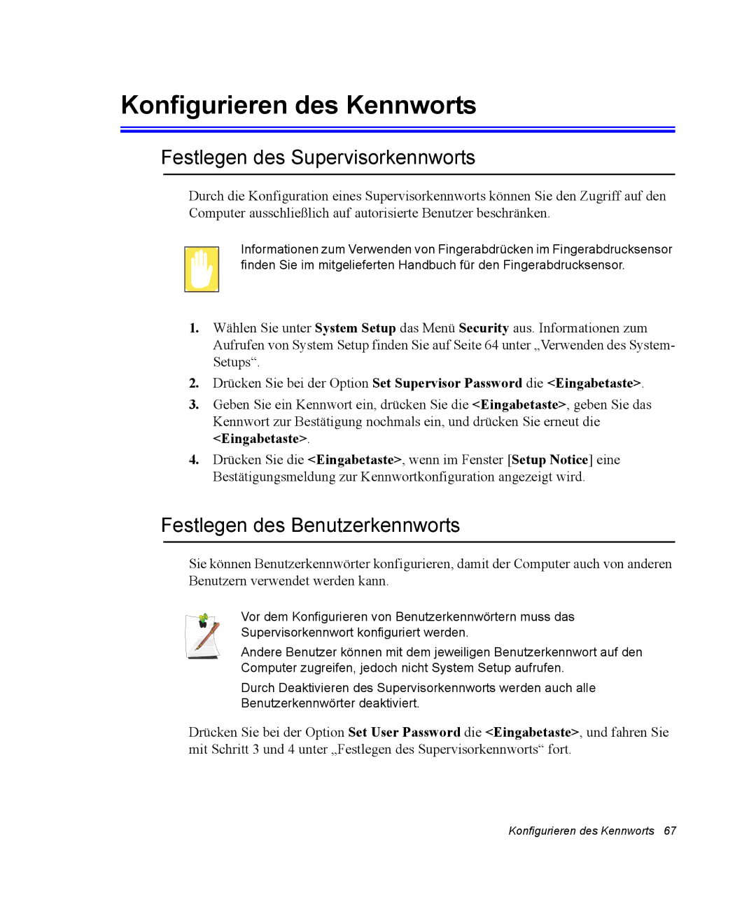 Samsung NP25FK3NP5/SEG Konfigurieren des Kennworts, Festlegen des Supervisorkennworts, Festlegen des Benutzerkennworts 