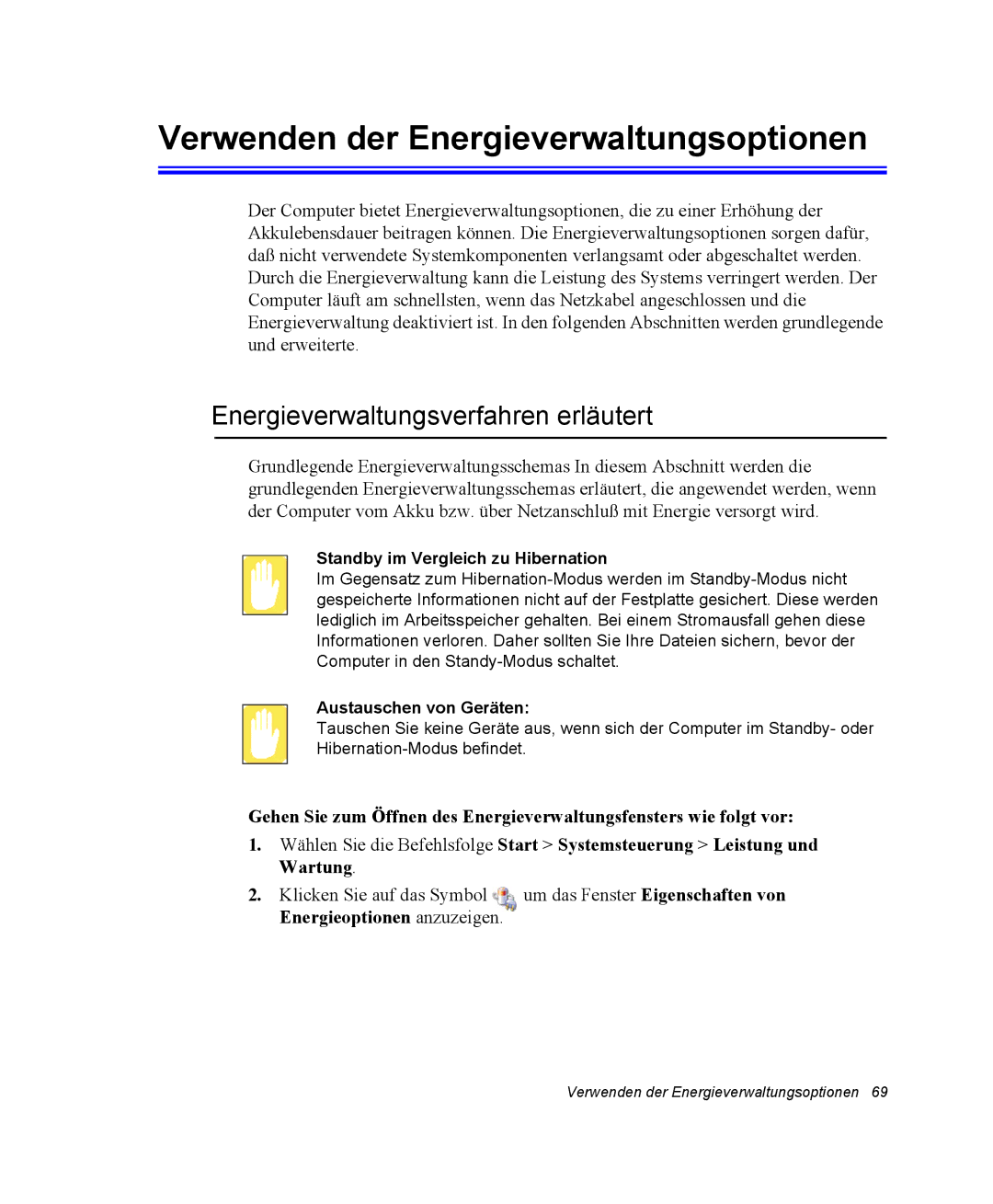 Samsung NP25FP3NP5/SEG, NP25FP0C4A/SEG Verwenden der Energieverwaltungsoptionen, Energieverwaltungsverfahren erläutert 