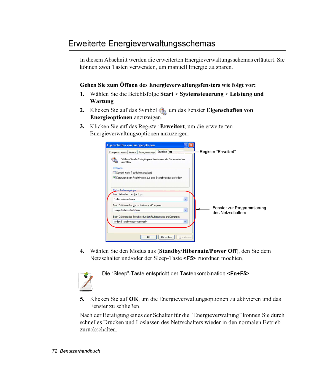 Samsung NP25FK0DA6/SEG, NP25FP3NP5/SEG, NP25FP0C4A/SEG, NP25FK0BM0/SEG, NP25FP0DA6/SEG Erweiterte Energieverwaltungsschemas 