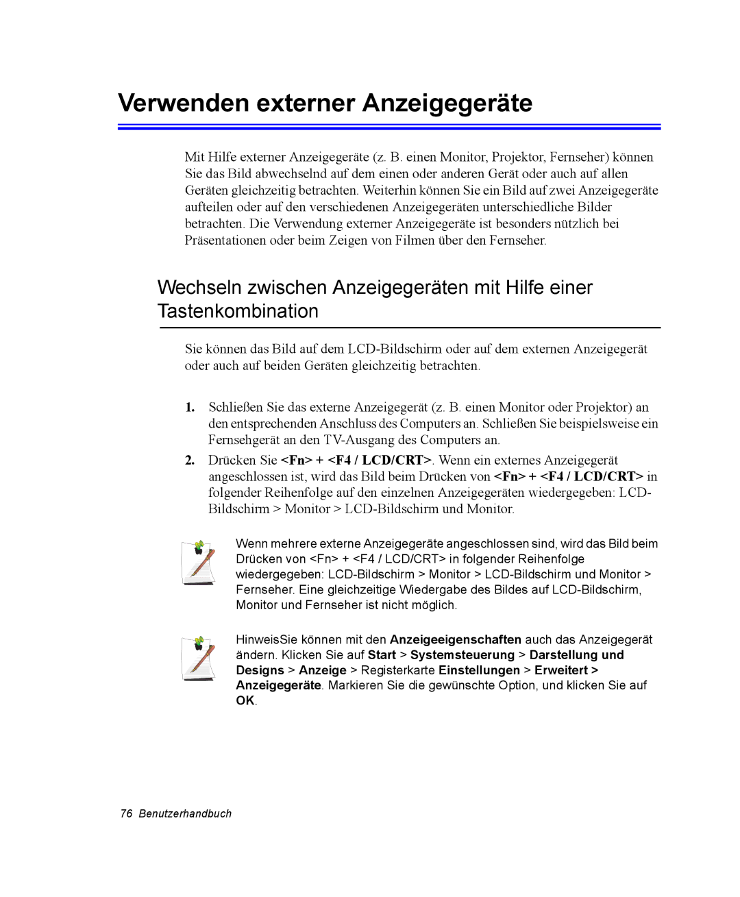 Samsung NP25FP3NP5/SEG, NP25FP0C4A/SEG, NP25FK0BM0/SEG, NP25FK0DA6/SEG, NP25FP0DA6/SEG manual Verwenden externer Anzeigegeräte 