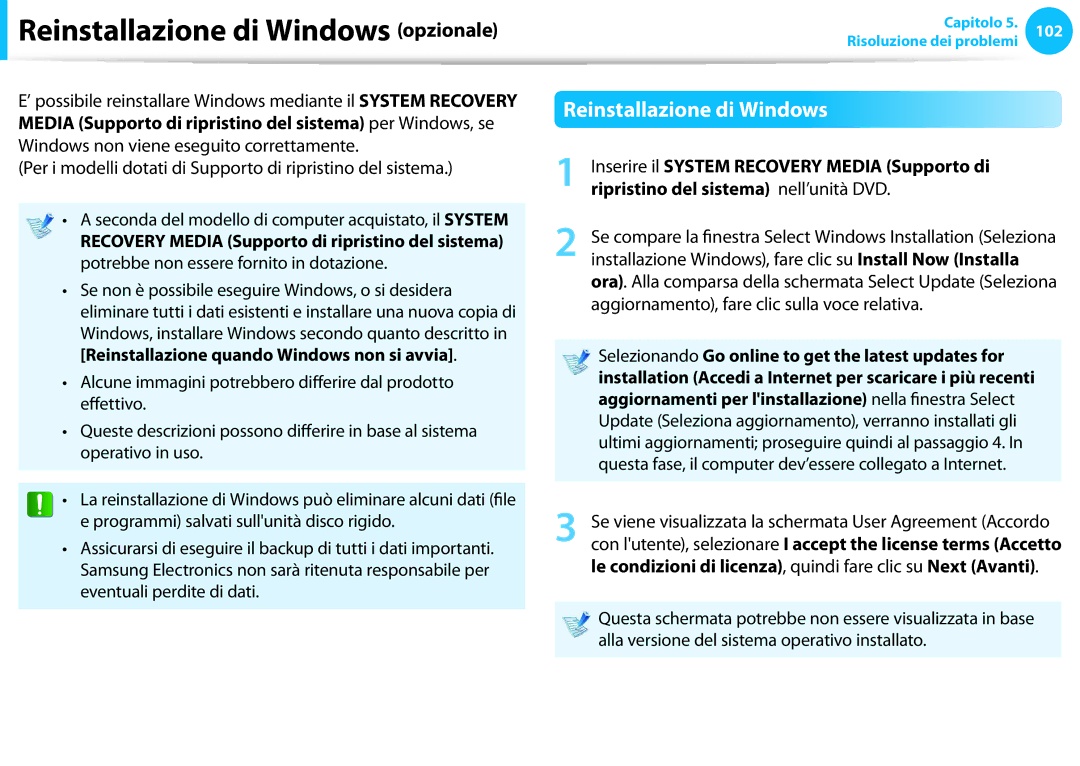 Samsung NP940X3G-K01IT, NP270E5E-K04IT, NP270E5E-K02IT, NP270E5G-K03IT, NP940X3G-K02IT Reinstallazione di Windows opzionale 