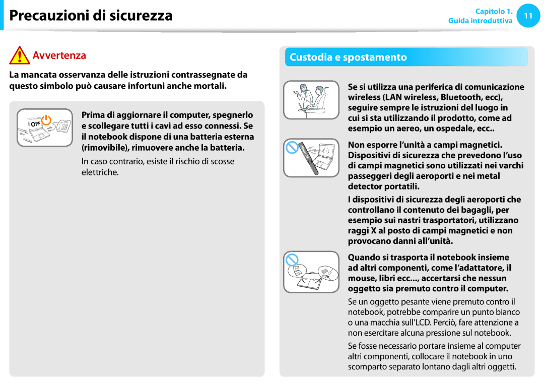 Samsung NP905S3G-K04IT, NP270E5E-K04IT manual Custodia e spostamento, Caso contrario, esiste il rischio di scosse elettriche 