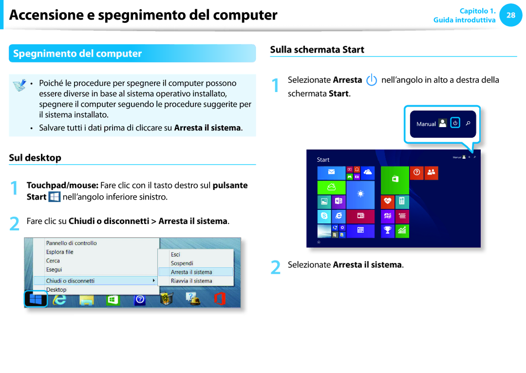 Samsung NP270E5E-K04IT Spegnimento del computer, Sulla schermata Start, Sul desktop, Start Nell’angolo inferiore sinistro 