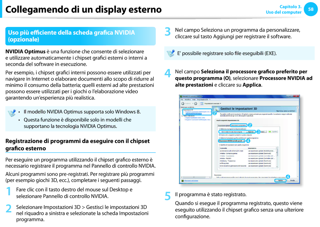 Samsung NP270E5E-K02IT, NP270E5E-K04IT Uso più efficiente della scheda grafica Nvidia opzionale, Configurazione, Programma 