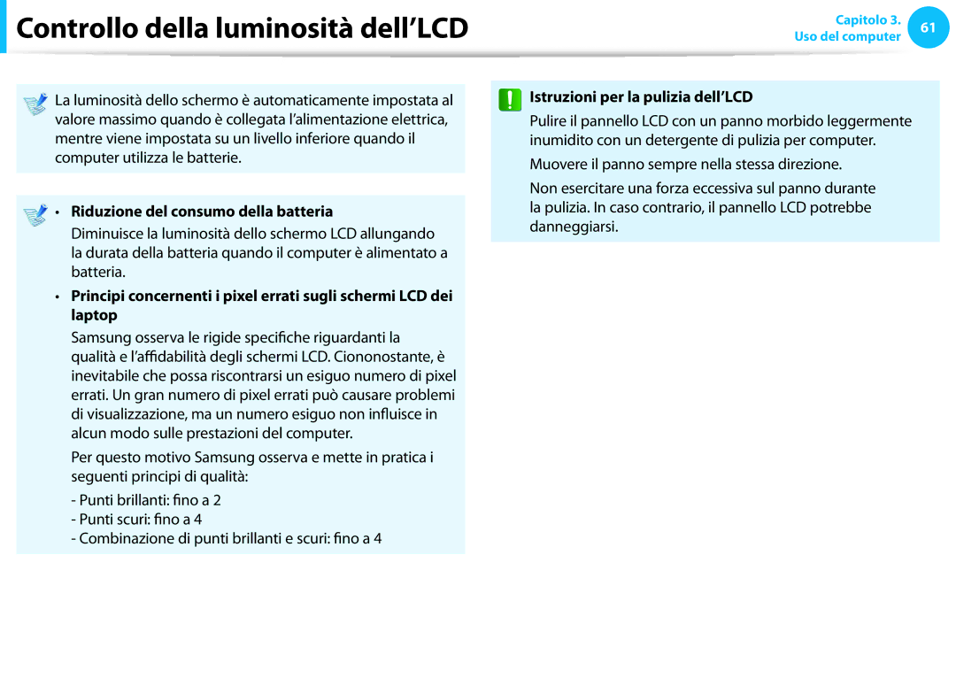 Samsung NP270E5E-X01TR, NP270E5E-K04IT manual Riduzione del consumo della batteria, Istruzioni per la pulizia dell’LCD 