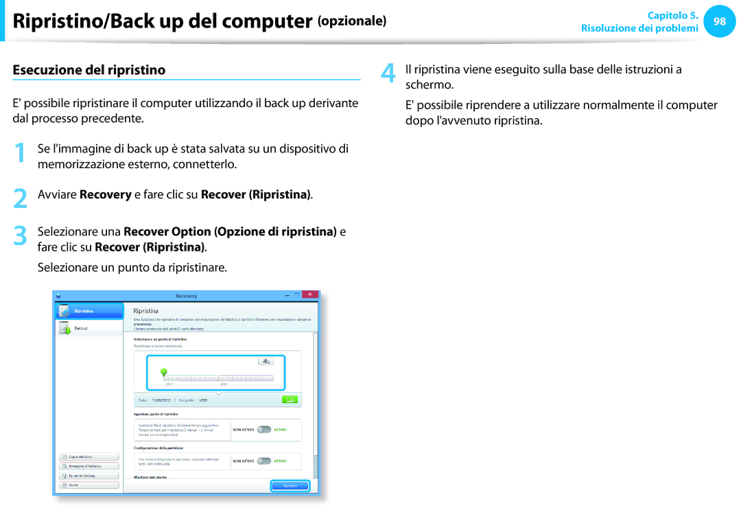 Samsung NP905S3G-K04IT, NP270E5E-K04IT, NP270E5E-K02IT manual Esecuzione del ripristino, Selezionare un punto da ripristinare 