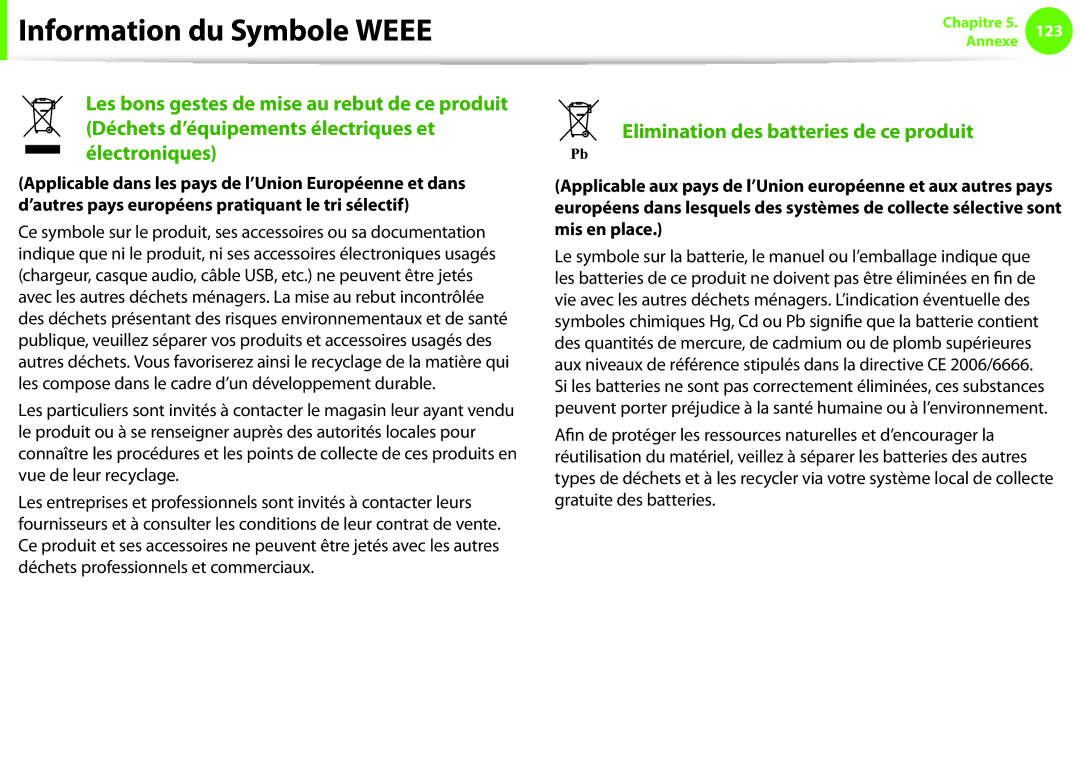 Samsung NP270E5E-K09FR, NP270E5E-X05FR, NP270E5E-K06FR Information du Symbole Weee, Elimination des batteries de ce produit 