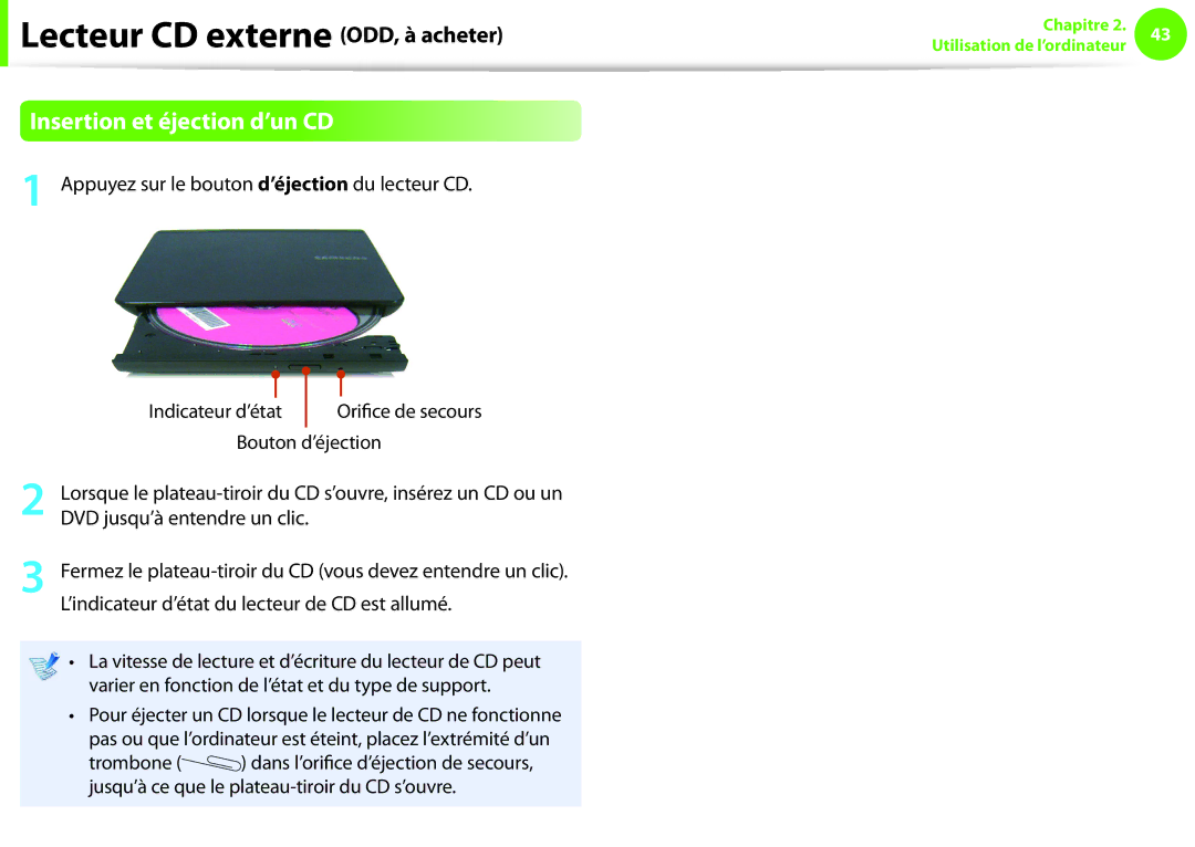 Samsung NP910S5J-K02FR, NP270E5E-X05FR, NP270E5E-K06FR manual Insertion et éjection d’un CD, DVD jusqu’à entendre un clic 