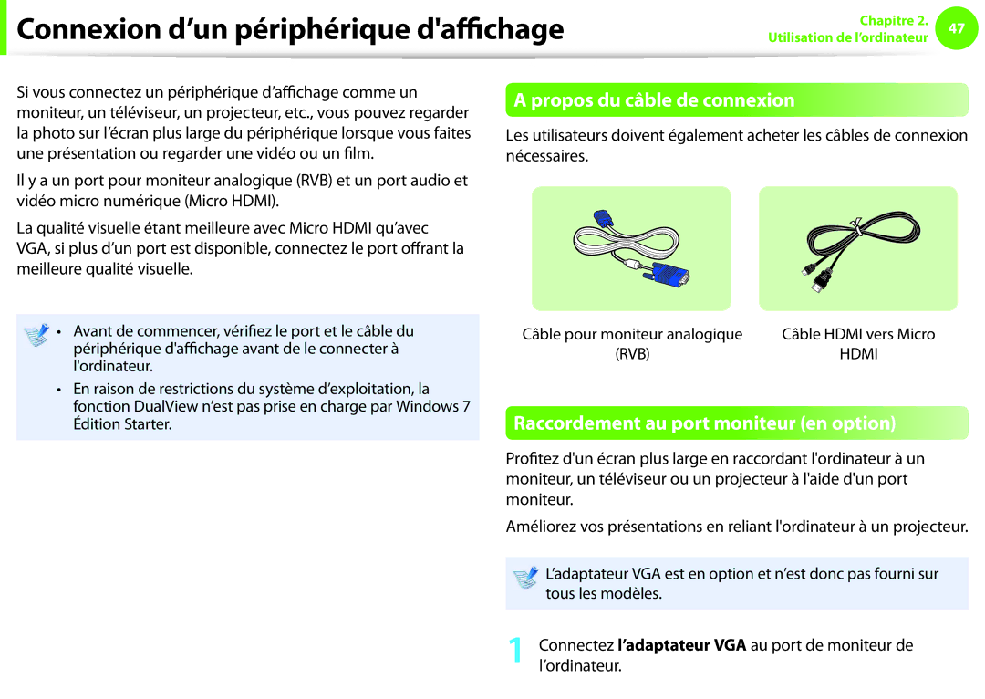 Samsung NP270E5E-X06FR, NP270E5E-X05FR, NP270E5E-K06FR Connexion d’un périphérique daffichage, Propos du câble de connexion 