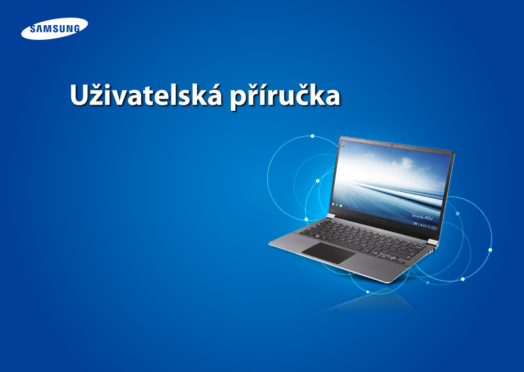 Samsung NP910S5J-K01AT, NP270E5G-K04AT, NP930X5J-K02AT, NP930X5J-K04AT, NP470R4E-K01CZ manual Uživatelská příručka 