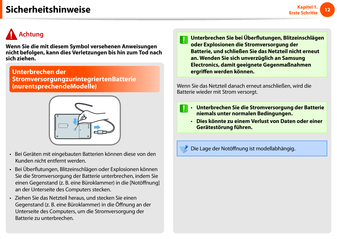 Samsung NP910S5J-K02DE Gerätestörung führen, Sicherheitshinweise, Achtung, Die Lage der Notöffnung ist modellabhängig 