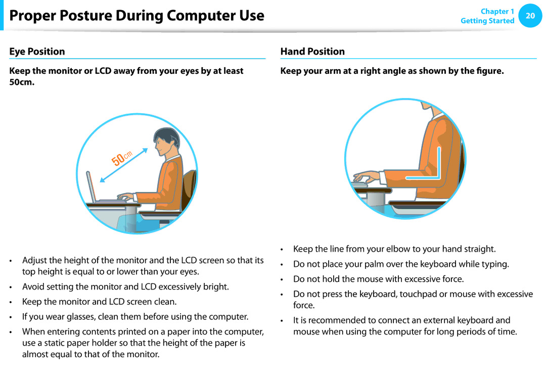 Samsung NP270E5EK01US, NP275E5E-K01US Eye Position, Hand Position, Keep your arm at a right angle as shown by the figure 