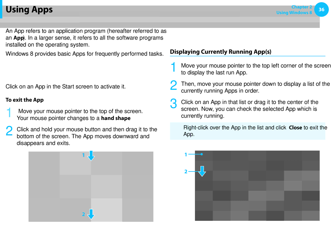 Samsung NP275E5E-K01US manual Using Apps, Starting/Exiting an App, Displaying Currently Running Apps, To exit the App 