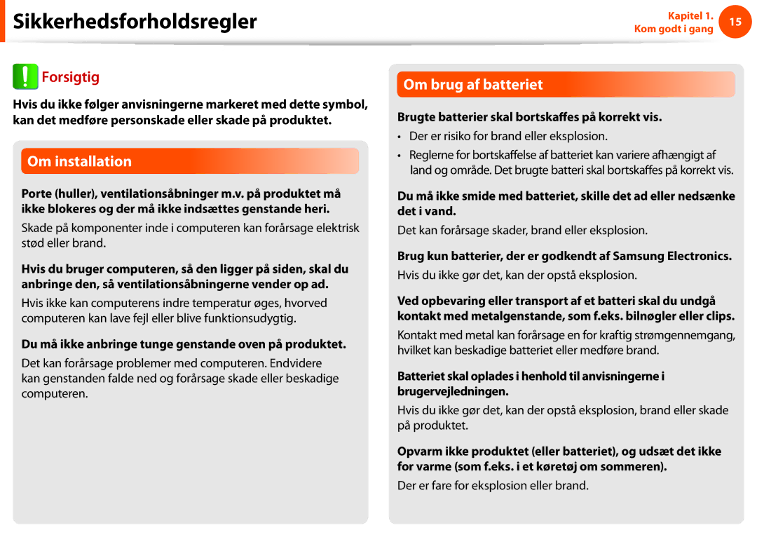 Samsung NP275E5E-K02SE Du må ikke anbringe tunge genstande oven på produktet, Der er risiko for brand eller eksplosion 