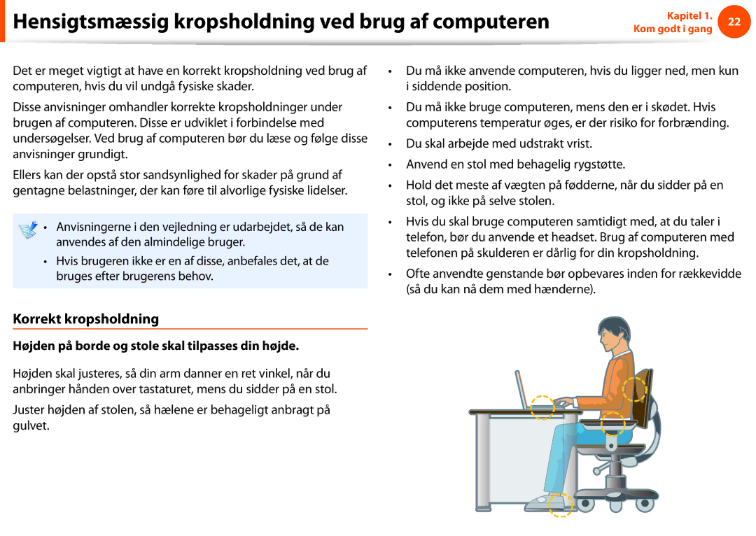 Samsung NP270E5E-K04SE, NP275E5E-K02SE manual Hensigtsmæssig kropsholdning ved brug af computeren, Korrekt kropsholdning 