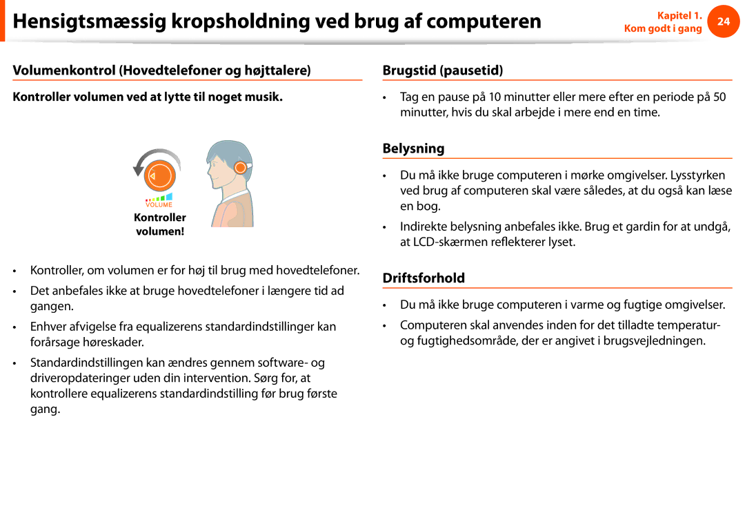 Samsung NP910S5J-K01SE, NP275E5E-K02SE manual Volumenkontrol Hovedtelefoner og højttalere, Belysning, Driftsforhold 