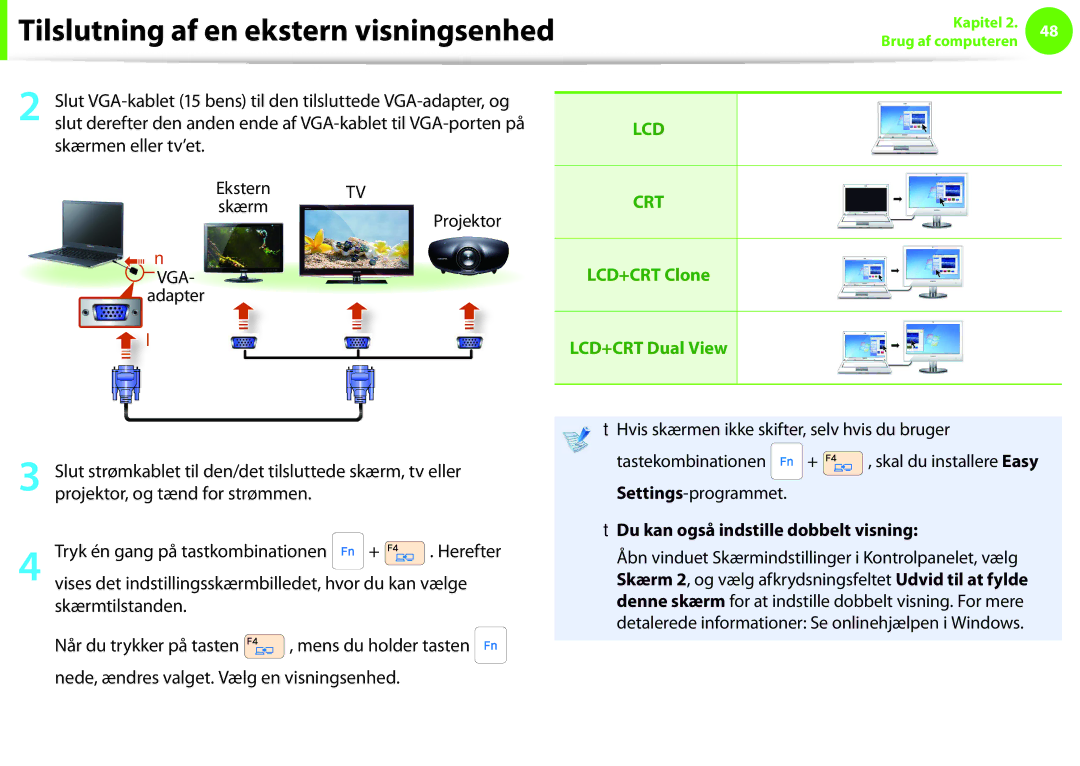 Samsung NP910S5J-K01SE, NP275E5E-K02SE manual Ekstern TV skærm, Adapter Projektor, Du kan også indstille dobbelt visning 