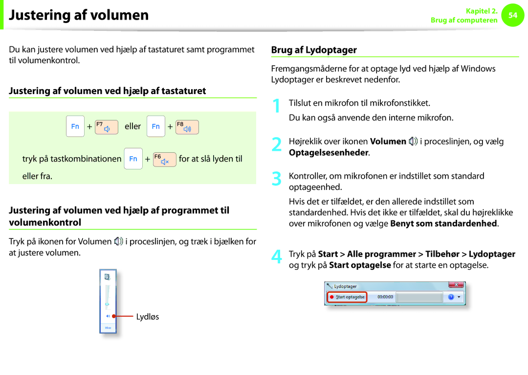 Samsung NP270E5E-K04SE Justering af volumen ved hjælp af tastaturet, Brug af Lydoptager, Optagelsesenheder, Lydløs 