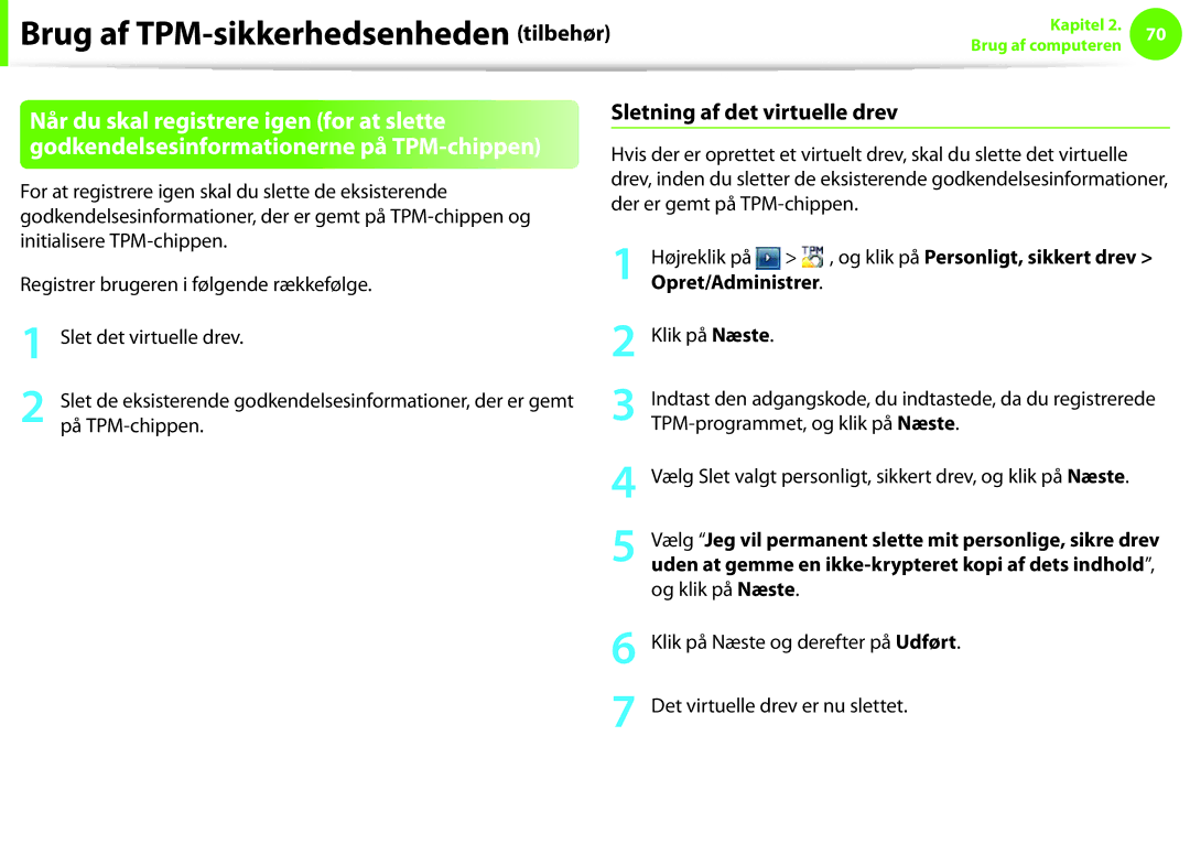 Samsung NP270E5E-K04SE Sletning af det virtuelle drev, Opret/Administrer, Klik på Næste, TPM-programmet, og klik på Næste 