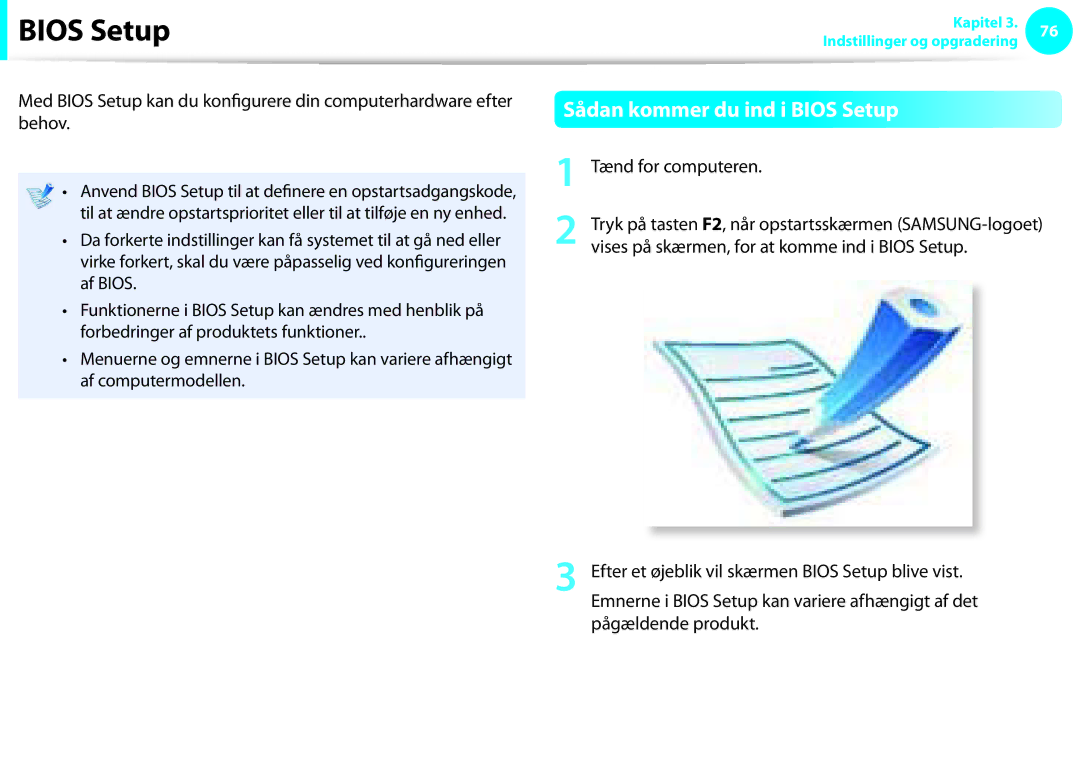 Samsung NP930X5J-K02SE, NP275E5E-K02SE manual Sådan kommer du ind i Bios Setup, Tænd for computeren, Pågældende produkt 