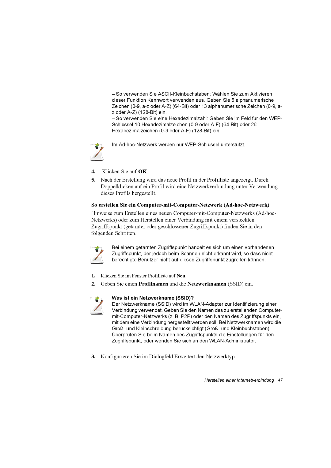 Samsung NP28CH27H5/SEG manual Geben Sie einen Profilnamen und die Netzwerknamen Ssid ein, Was ist ein Netzwerkname SSID? 