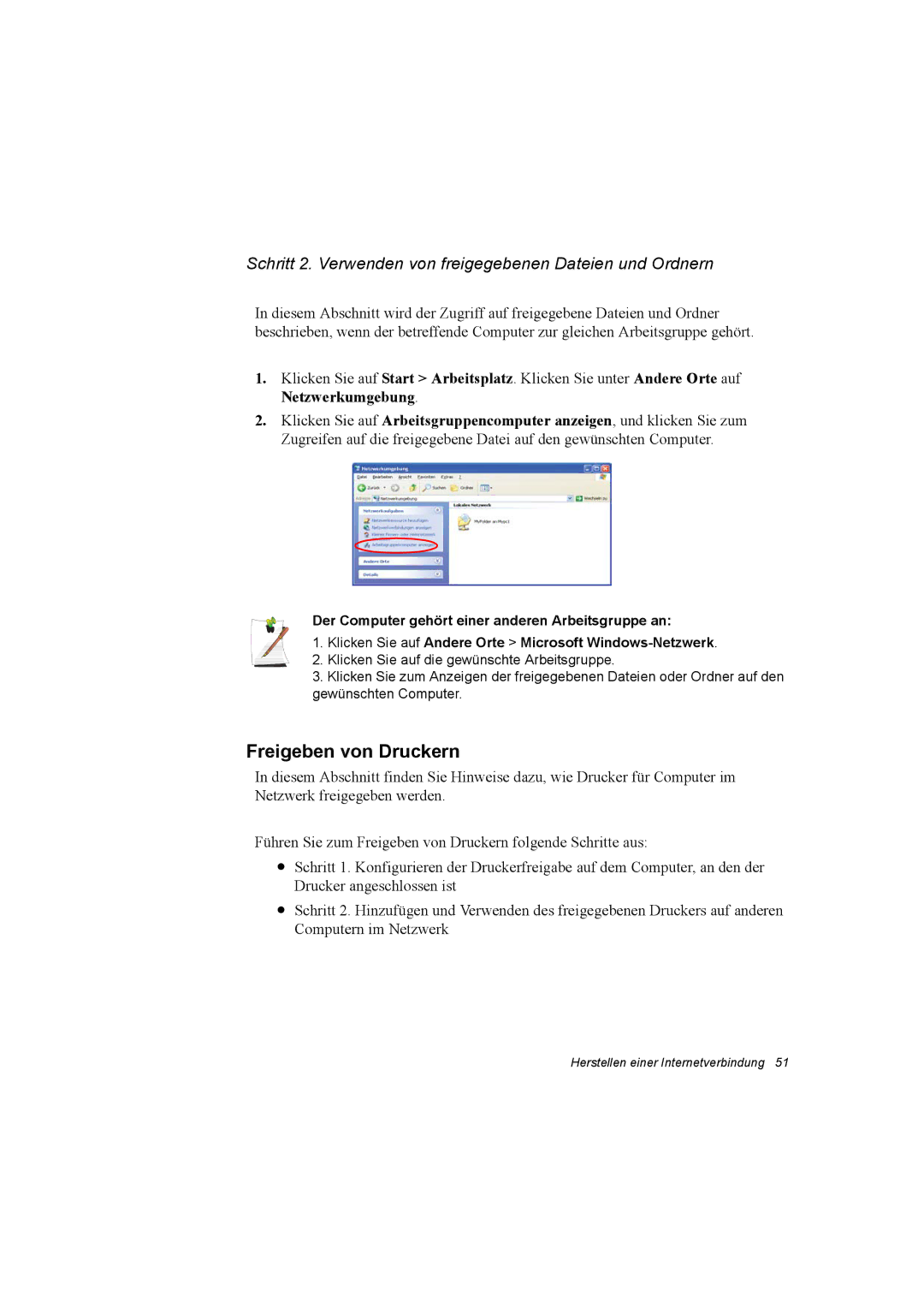 Samsung NP28CH0DGH/SER, NP28PRLY01/SEG Freigeben von Druckern, Schritt 2. Verwenden von freigegebenen Dateien und Ordnern 