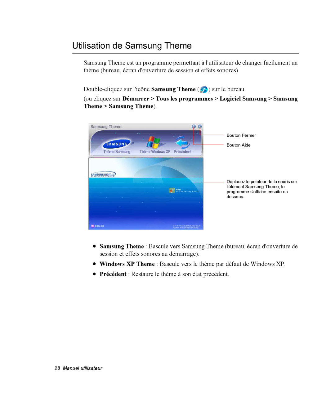 Samsung NP28DP0LY3/SEF, NP28PRR003/SEF, NP28PRL002/SEF, NP28DP084D/SEF, NP28PRL003/SEF manual Utilisation de Samsung Theme 