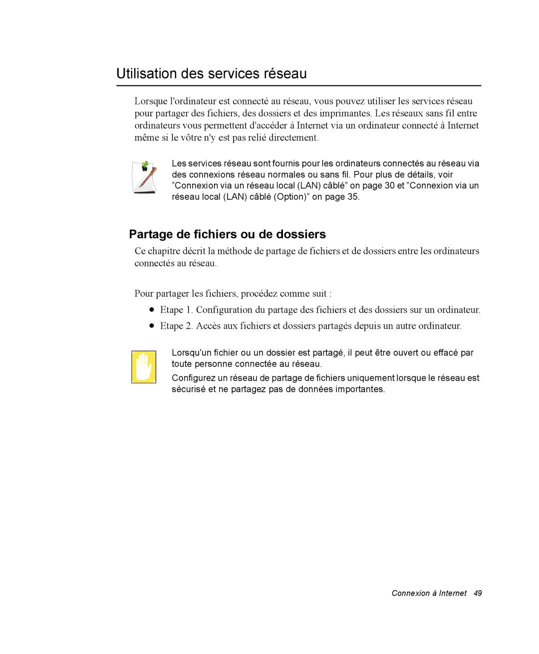 Samsung NP28DP0LY3/SEF, NP28PRR003/SEF, NP28PRL002/SEF Utilisation des services réseau, Partage de fichiers ou de dossiers 