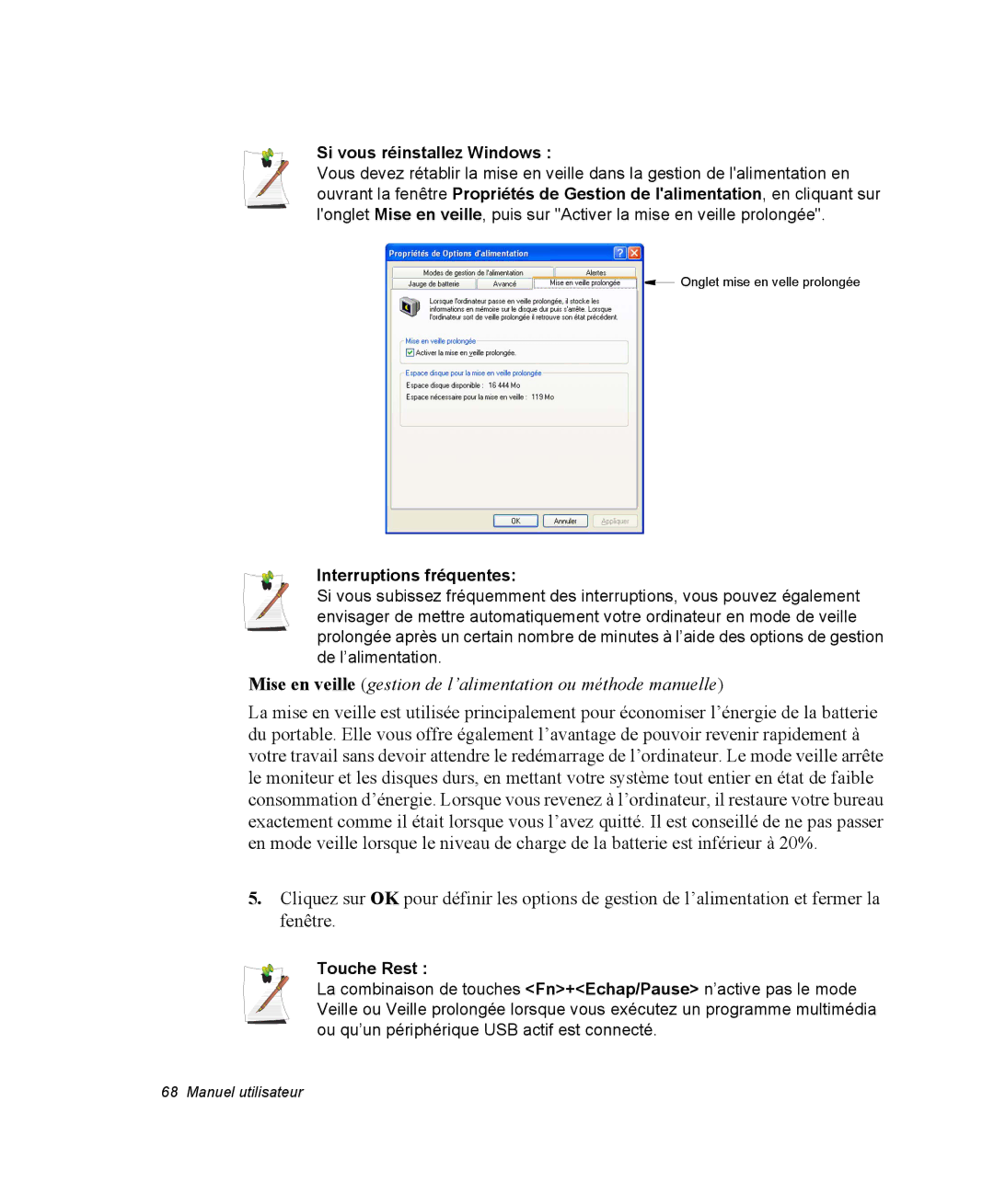 Samsung NP28PRR000/SEF, NP28PRR003/SEF, NP28PRL002/SEF Si vous réinstallez Windows, Interruptions fréquentes, Touche Rest 