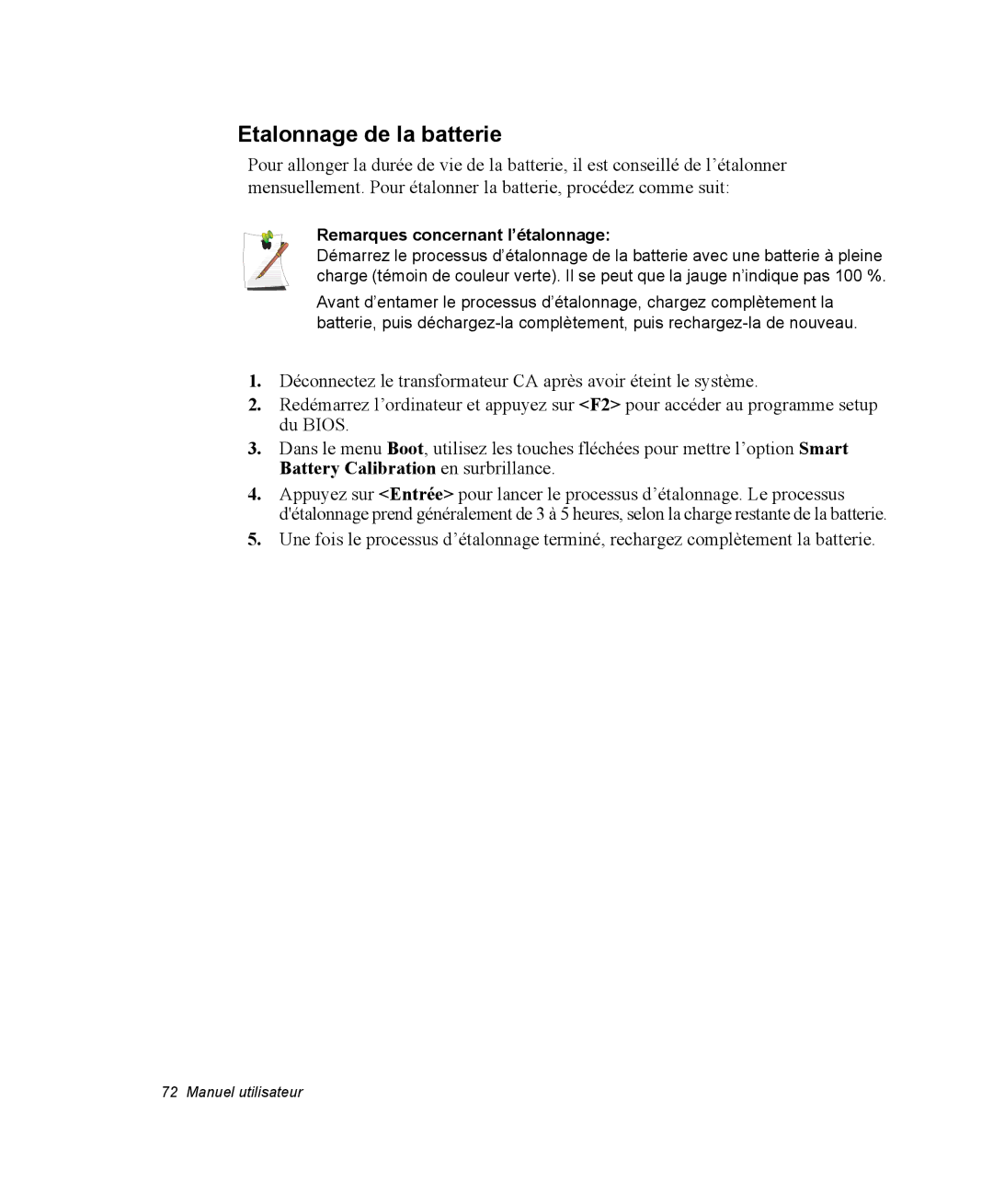 Samsung NP28PRL002/SEF, NP28PRR003/SEF, NP28DP084D/SEF manual Etalonnage de la batterie, Remarques concernant l’étalonnage 