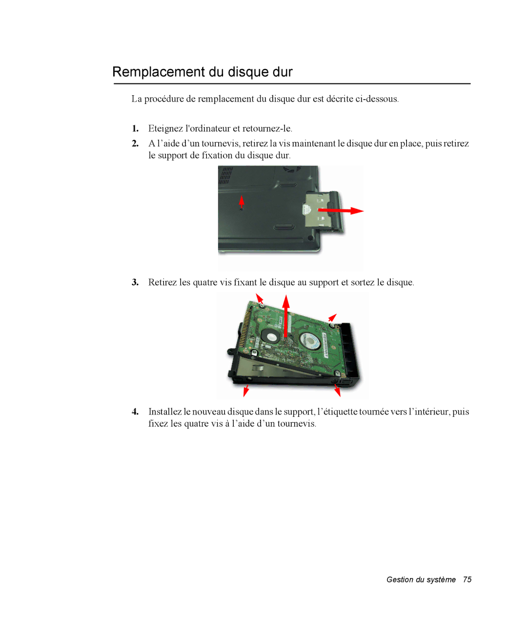 Samsung NP28PRKY03/SEF, NP28PRR003/SEF, NP28PRL002/SEF, NP28DP084D/SEF, NP28PRL003/SEF manual Remplacement du disque dur 