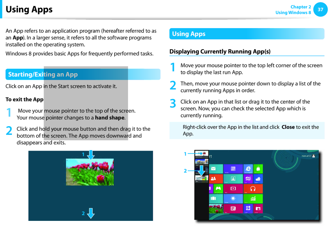 Samsung NP270E5EK02US, NP270E4E Using Apps, Starting/Exiting an App, Displaying Currently Running Apps, To exit the App 