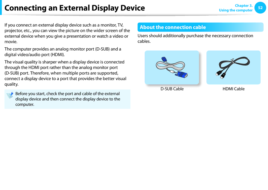 Samsung NP270E4E, NP300E4EA01US, NP270E5EK01US manual Connecting an External Display Device, About the connection cable 