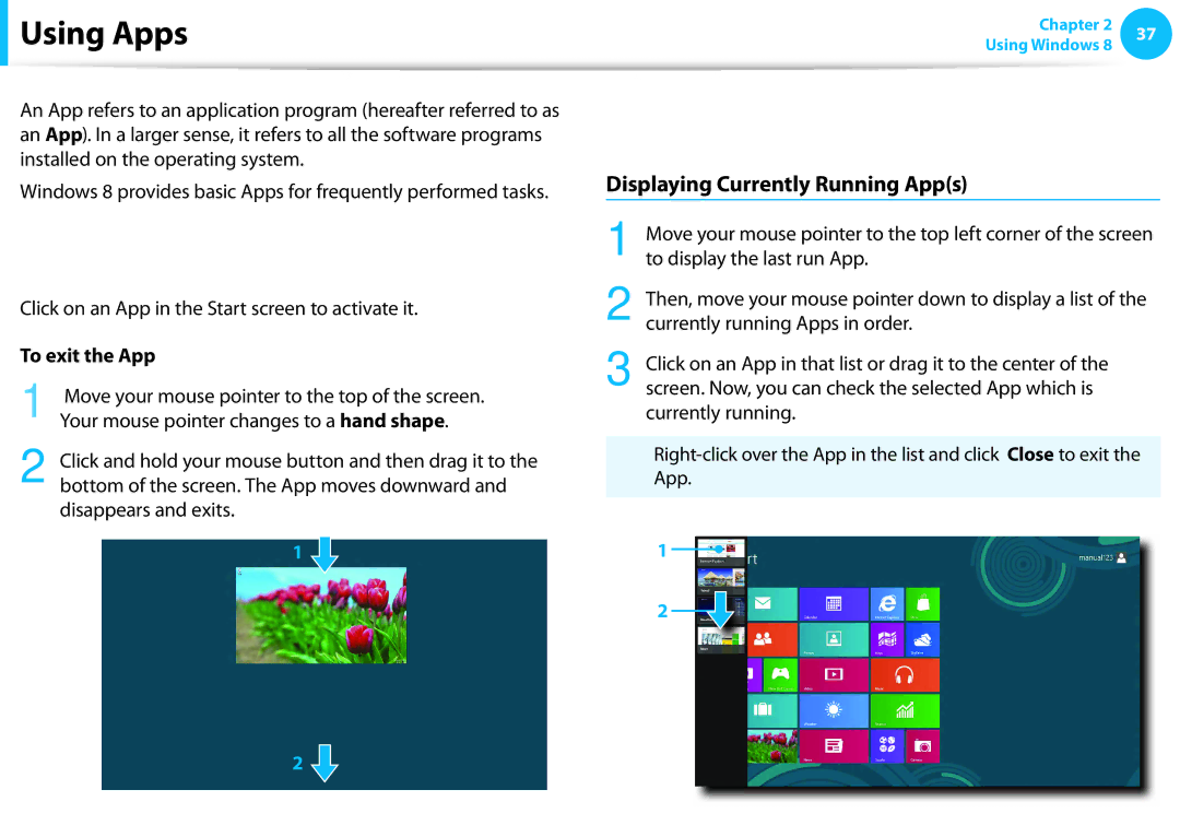 Samsung NP300E4CA09JM manual Using Apps, Starting/Exiting an App, Displaying Currently Running Apps, To exit the App 