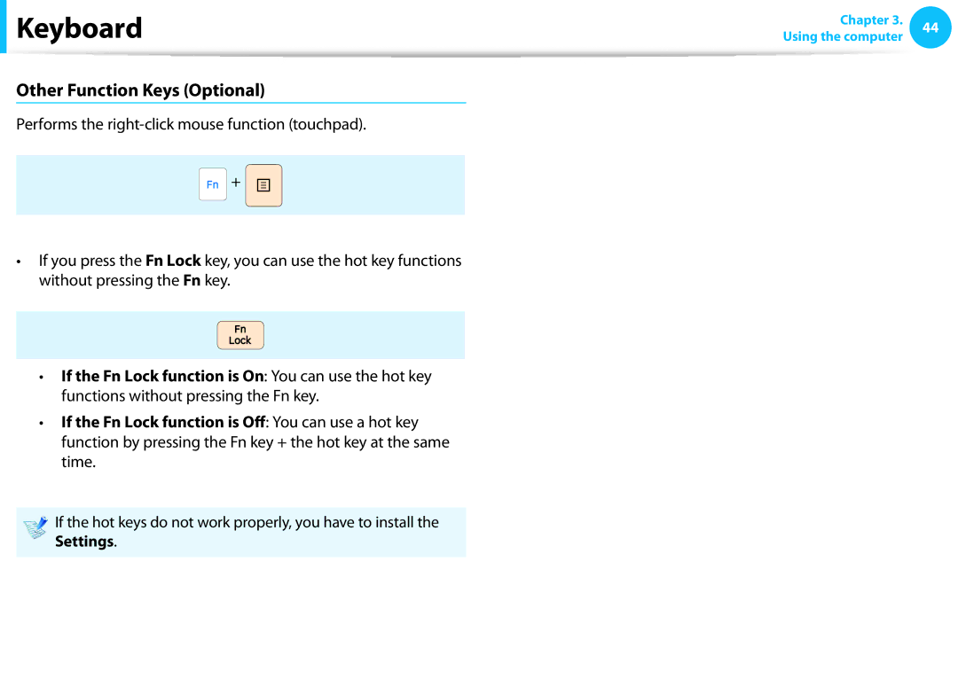 Samsung NP300E4C manual Other Function Keys Optional, If the hot keys do not work properly, you have to install, Settings 