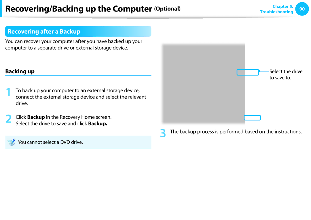 Samsung NP300E5C-A02US, NP300E5C-A08US, NP305E5A-A06US, NP300E4C Recovering after a Backup, Backing up, To save to, Drive 