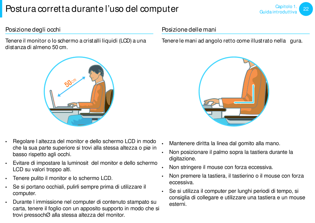 Samsung NP905S3G-K04IT, NP300E5C-S08IT, NP270E5E-K04IT, NP270E5E-K02IT manual Posizione degli occhi, Posizione delle mani 