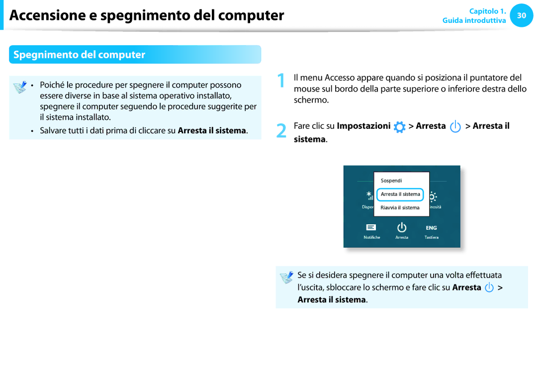 Samsung NP450R5G-X03IT manual Spegnimento del computer, Schermo Fare clic su Impostazioni Arresta Arresta il Sistema 